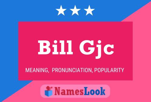 Affiche de nom Bill Gjc