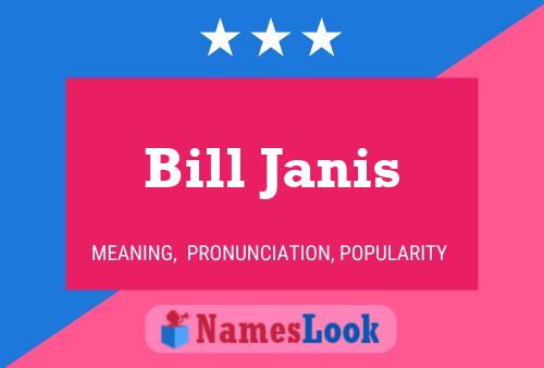 Affiche de nom Bill Janis