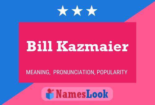 Affiche de nom Bill Kazmaier