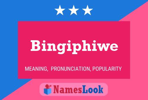 Affiche de nom Bingiphiwe