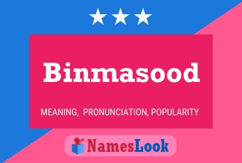 Affiche de nom Binmasood