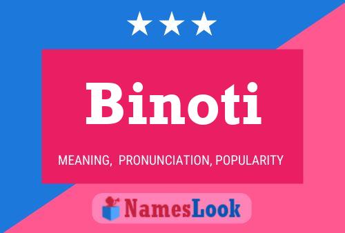 Affiche de nom Binoti