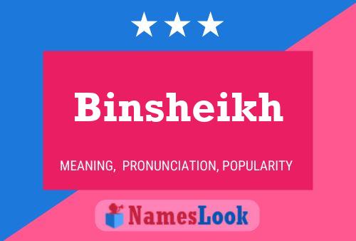 Affiche de nom Binsheikh