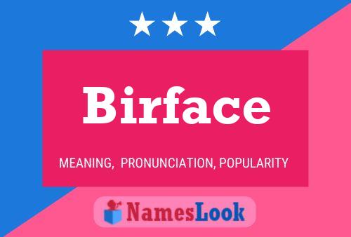 Affiche de nom Birface