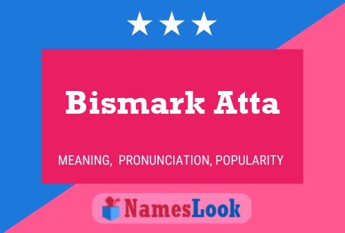 Affiche de nom Bismark Atta