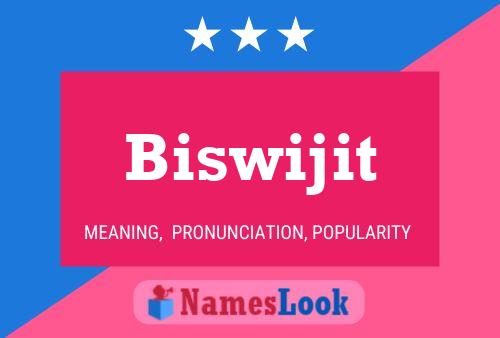 Affiche de nom Biswijit