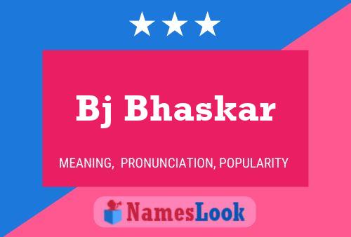 Affiche de nom Bj Bhaskar