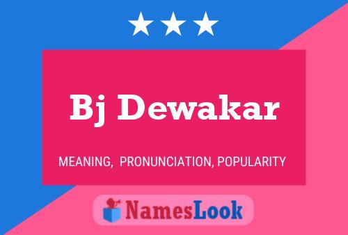 Affiche de nom Bj Dewakar