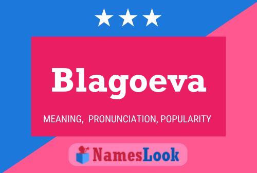 Affiche de nom Blagoeva