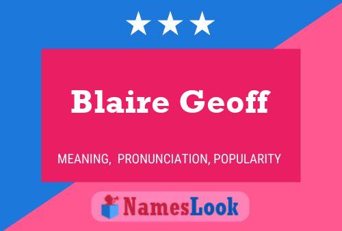 Affiche de nom Blaire Geoff