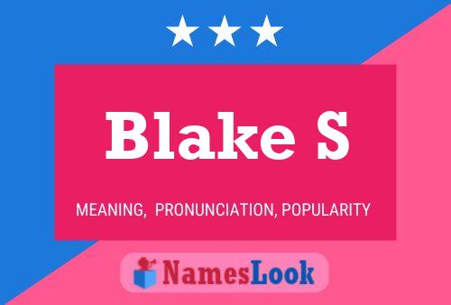 Affiche de nom Blake S