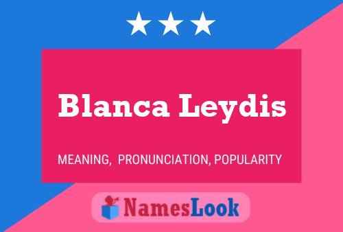 Affiche de nom Blanca Leydis