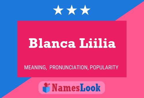 Affiche de nom Blanca Liilia