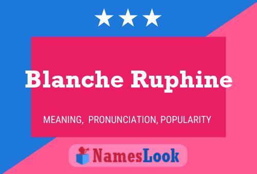 Affiche de nom Blanche Ruphine