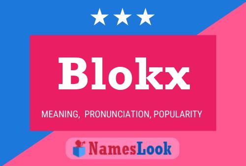 Affiche de nom Blokx