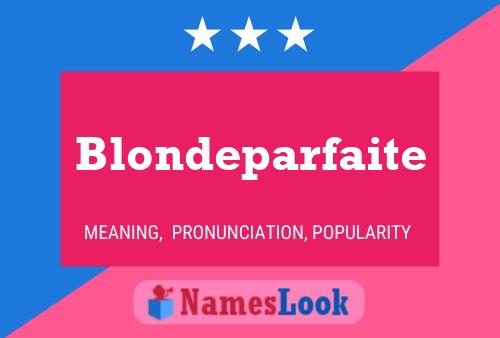 Affiche de nom Blondeparfaite