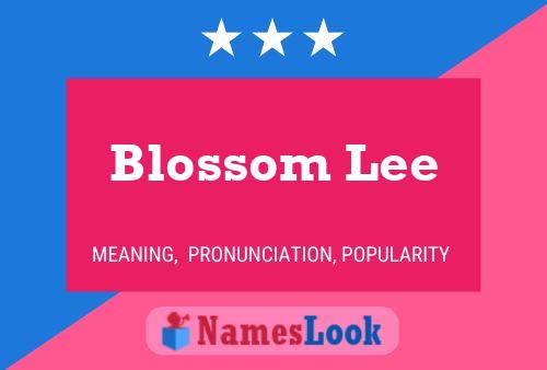 Affiche de nom Blossom Lee