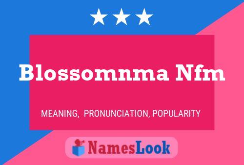 Affiche de nom Blossomnma Nfm