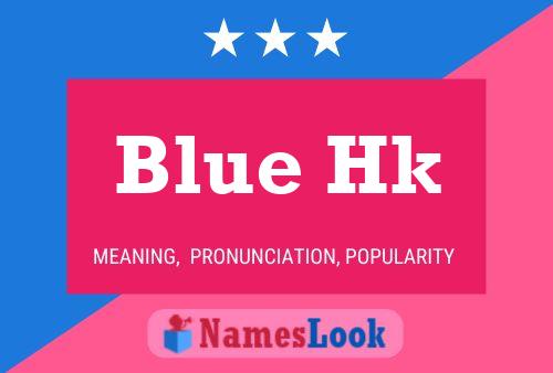 Affiche de nom Blue Hk