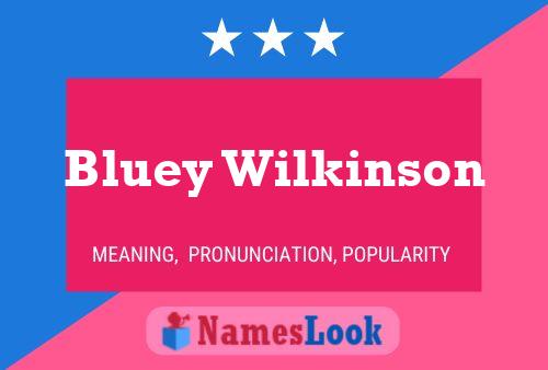 Affiche de nom Bluey Wilkinson