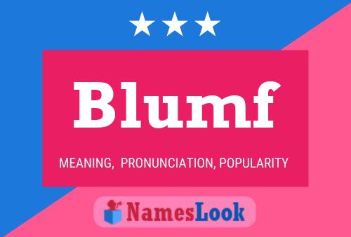 Affiche de nom Blumf