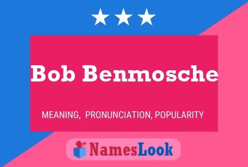 Affiche de nom Bob Benmosche