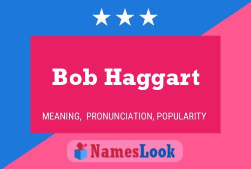 Affiche de nom Bob Haggart