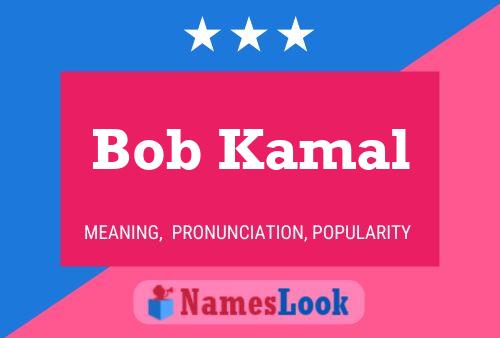 Affiche de nom Bob Kamal