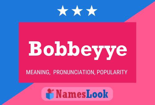 Affiche de nom Bobbeyye