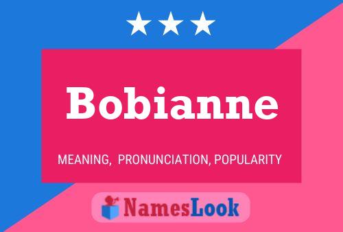 Affiche de nom Bobianne