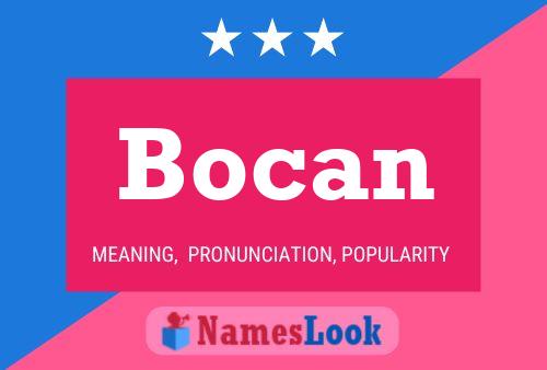 Affiche de nom Bocan