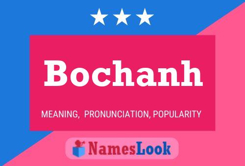 Affiche de nom Bochanh