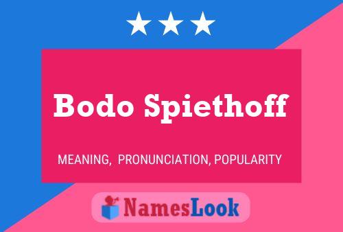 Affiche de nom Bodo Spiethoff