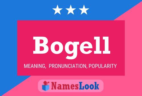 Affiche de nom Bogell