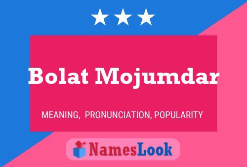 Affiche de nom Bolat Mojumdar