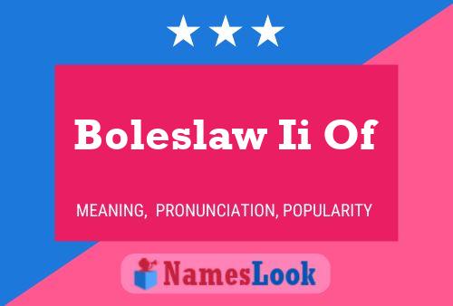 Affiche de nom Boleslaw Ii Of