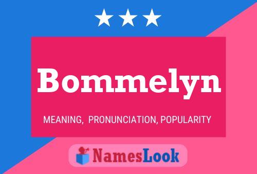 Affiche de nom Bommelyn