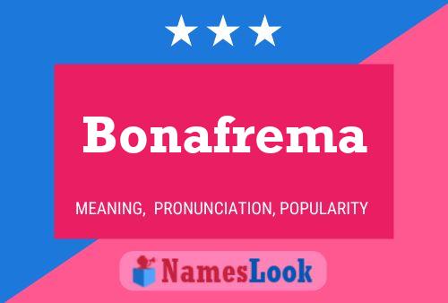 Affiche de nom Bonafrema