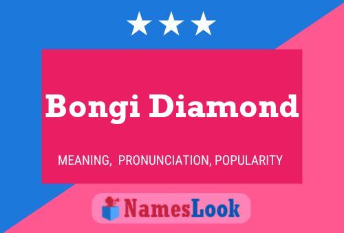 Affiche de nom Bongi Diamond