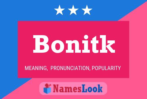 Affiche de nom Bonitk