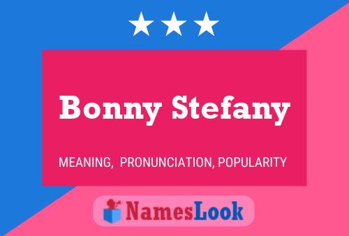 Affiche de nom Bonny Stefany