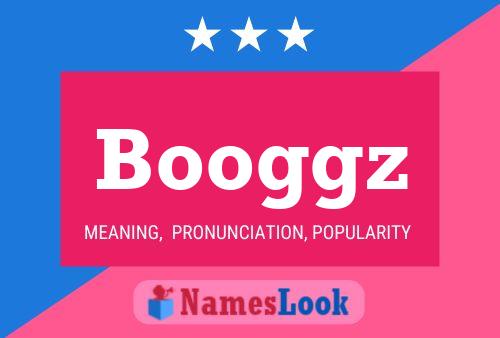 Affiche de nom Booggz