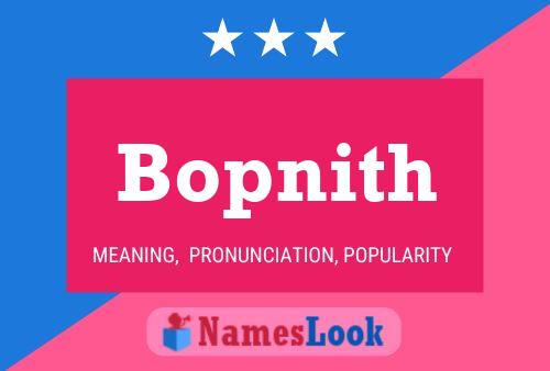 Affiche de nom Bopnith