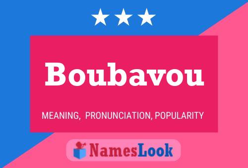 Affiche de nom Boubavou