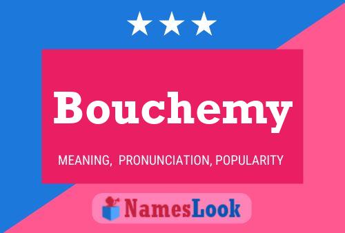 Affiche de nom Bouchemy