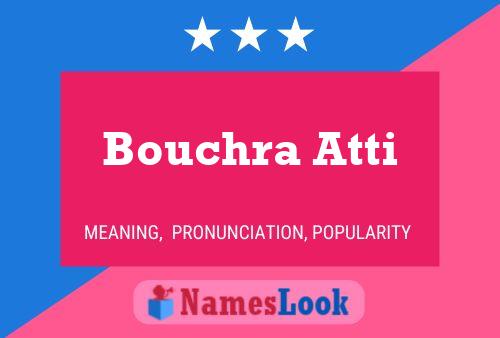 Affiche de nom Bouchra Atti