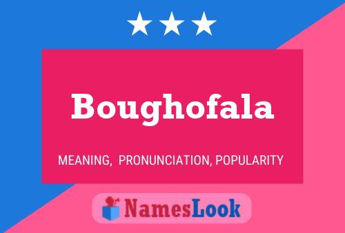 Affiche de nom Boughofala