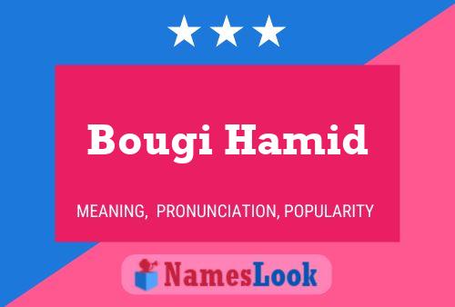 Affiche de nom Bougi Hamid