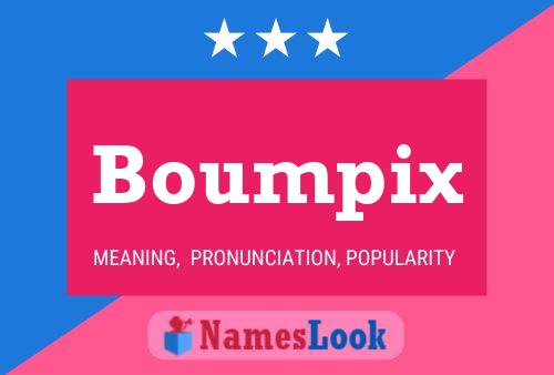 Affiche de nom Boumpix