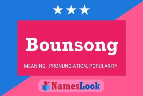 Affiche de nom Bounsong